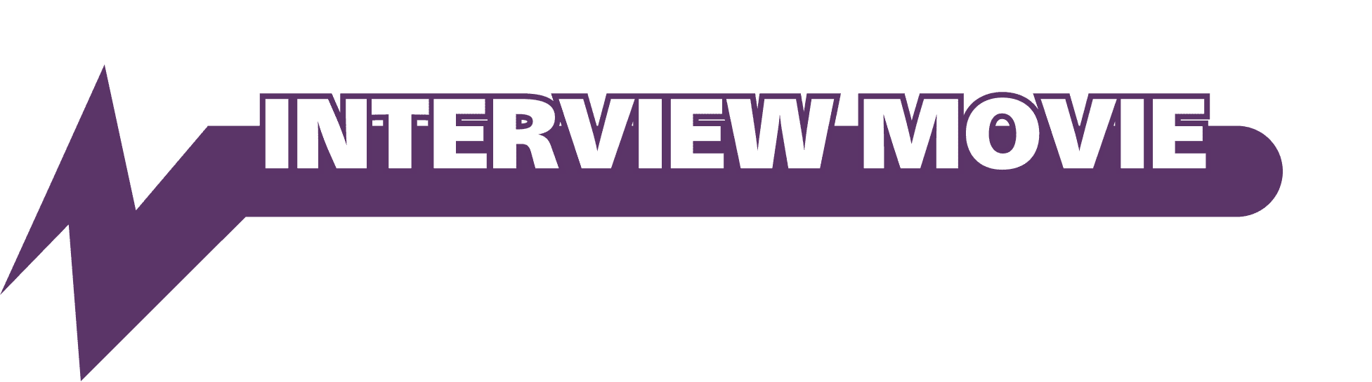 INTERVIEW MOVIE