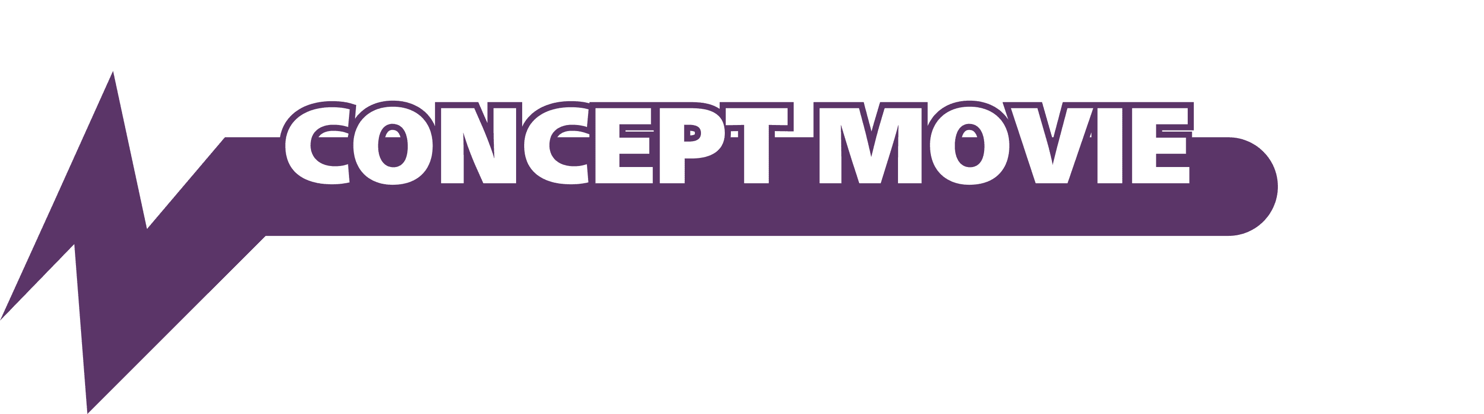 CONCEPT MOVIE