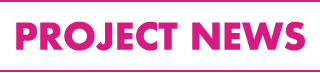 PROJECT NEWS