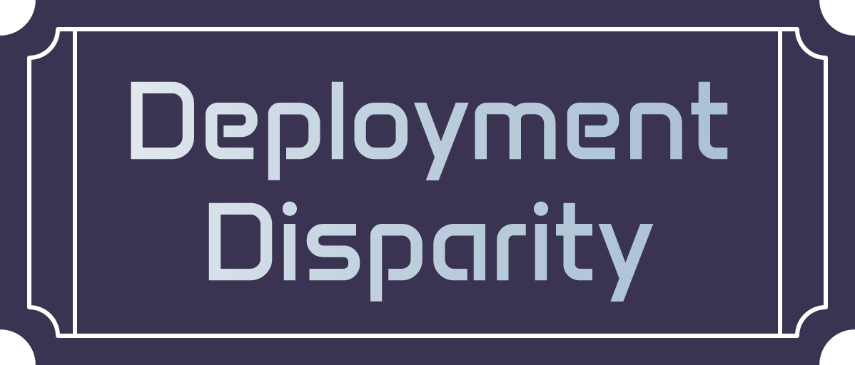 Deployment Disparity