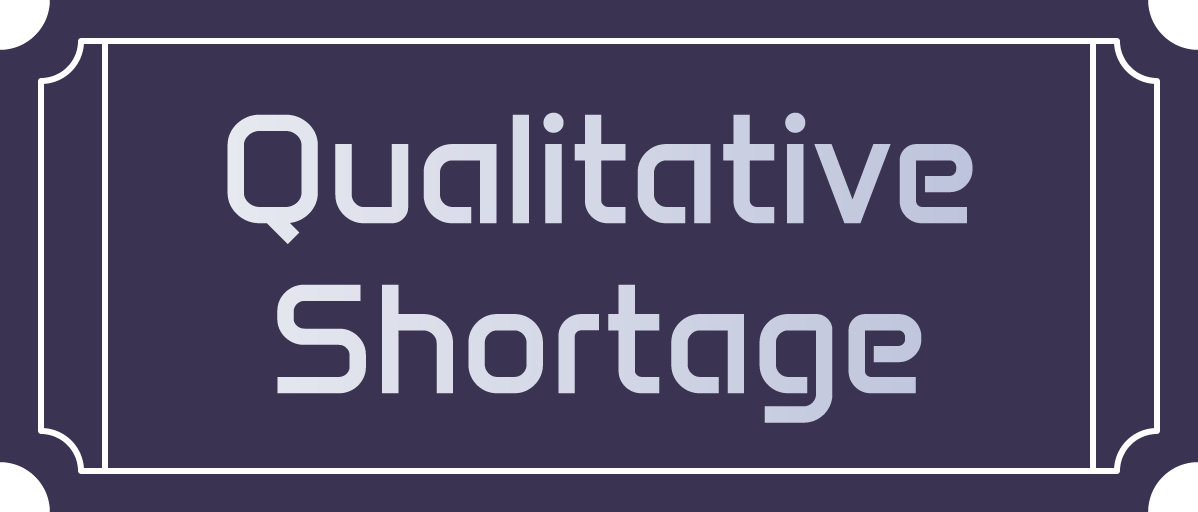 Qualitative Shortage
